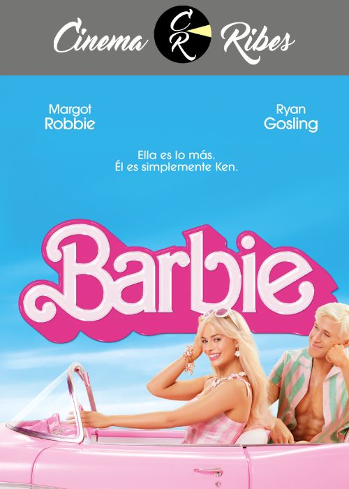 Barbie arriba a Cinema Ribes 