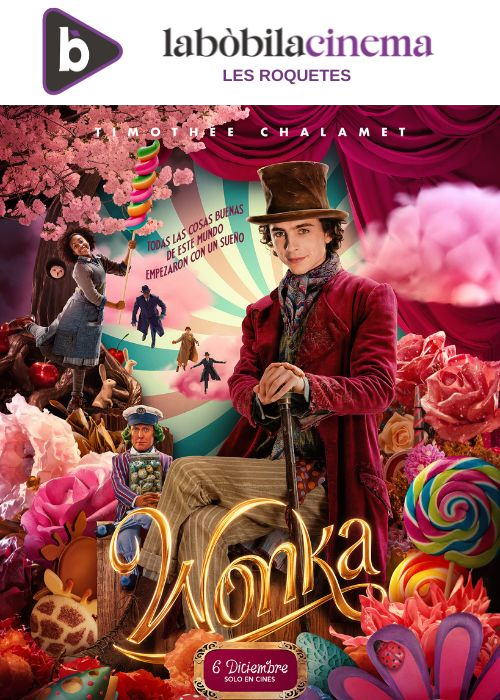 Wonka arriba a Cinema La Bòbila