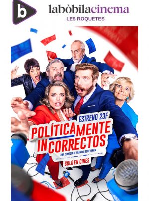 Políticamente Incorrectos (Cinema La Bòbila)