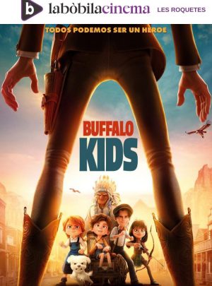 Buffalo Kids (Cinema La Bòbila)