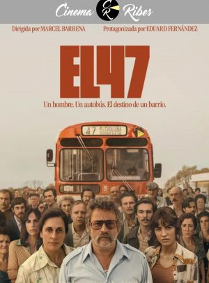 El 47 (Cinema Ribes)