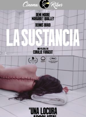 La Sustancia (Cinema Ribes)
