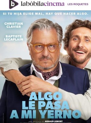 Algo le pasa a mi yerno (Cinema La Bòbila)