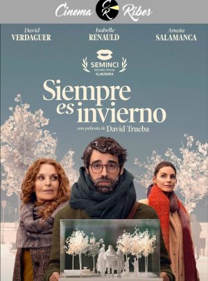 Siempre es Invierno (Cinema Ribes)
