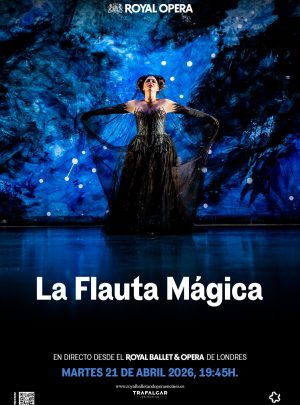 La Flauta Mágica (En directe Royal Opera)