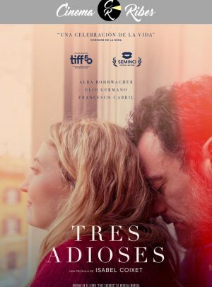 Tres Adioses (Cinema Ribes)