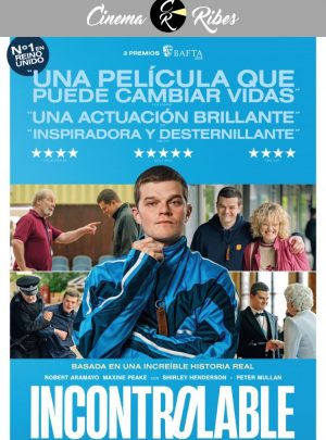 Incontrolable (Cinema Ribes)