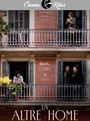 Un Altre Home (Cinema Ribes)
