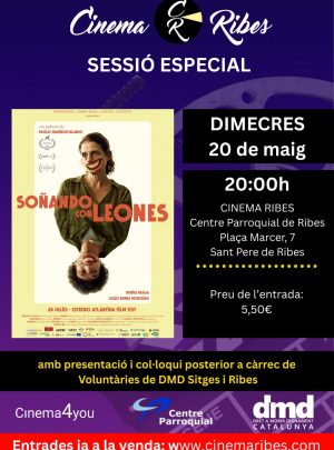 Soñar con Leones – Sessió especial DMD (Cinema Ribes)